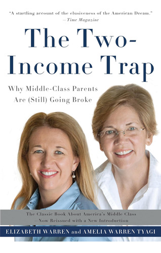 Libro: The Two-income Trap: Why Middle-class Parents Are