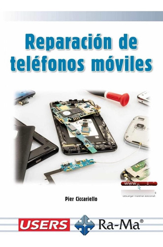 Libro: Reparación De Teléfonos Móviles. Ciccariello, Pier. R