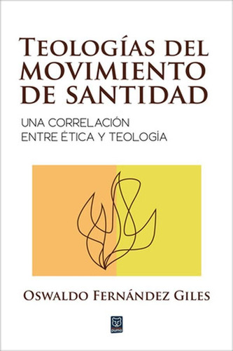 Teologías Del Movimiento De Santidad