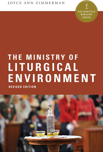 Libro: El Ministerio Del Ambiente Litúrgico (collegeville)
