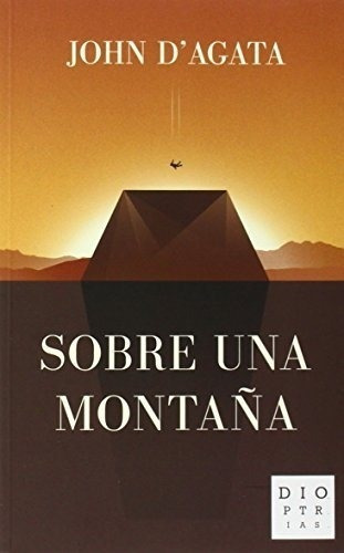 Sobre Una Montaña - John D'agata 