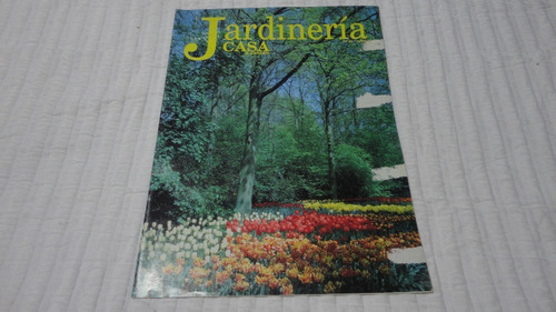 Revista Jardineria- Casa & Jardin- Año 3 Nº 24