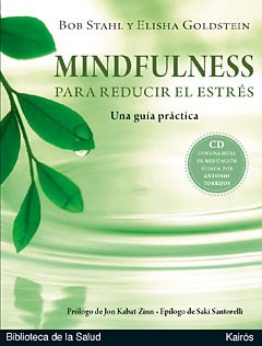 Mindfulness Para Reducir El Estres De Bob Stahl