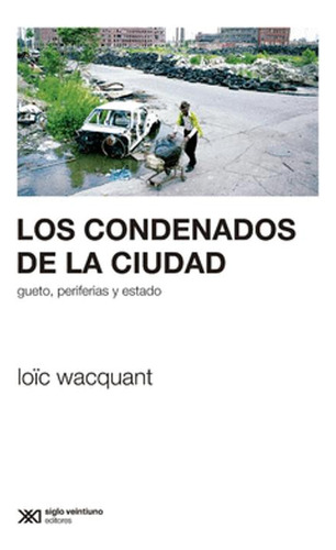 Libro Los Condenados De La Ciudad