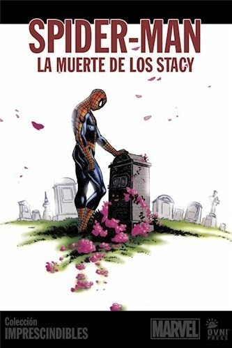 Spider - Man  La Muerte De Los Stacy, De Marvel. Editorial Ovni Press, Tapa Blanda En Español