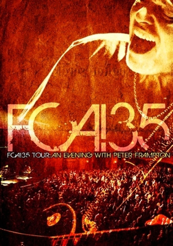 Peter Frampton: Fca 35 Tour An Evening (dvd)*