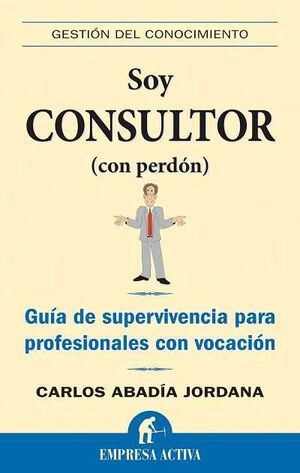 Libro Soy Consultor (con Perdón)