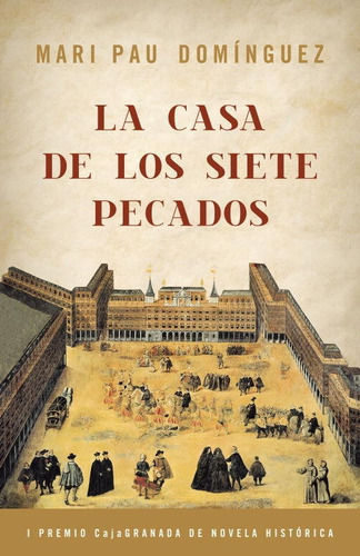 La Casa De Los Siete Pecados, De Domínguez, Mari Pau. Editorial Grijalbo, Tapa Dura En Español