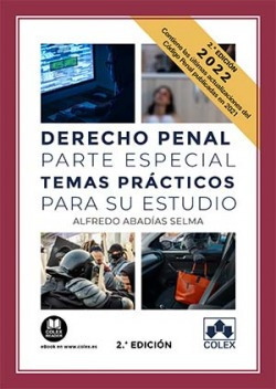 Derecho Penal Parte Especial. Temas Prácticos Para Su Estud