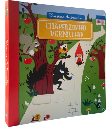 Clássicos Animados:Chapeuzinho Vermelho (Nova Edição), de (Tradutor(es)) Nacagam, Roberta. Clássicos Animados, vol. 2. Editorial VR Editora, capa dura em português, 2022