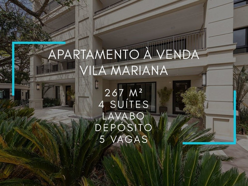 Apartamento Alto Padrão À Venda Na Vila Mariana - 267 M², 4 Suítes, Varanda, Lavabo, 5 Vagas E Depósito - 179