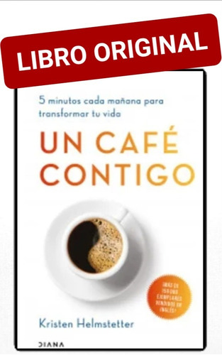 Un Café Contigo ( Libro Nuevo Y Original  )