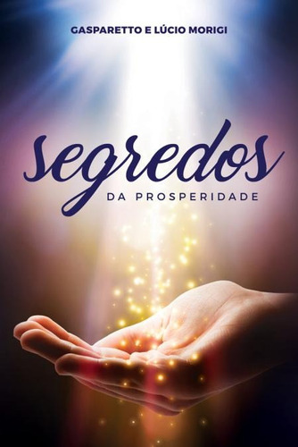 Segredos Da Prosperidade