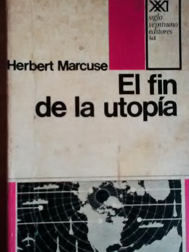 El Fin De La Utopia Herbert Marcuse