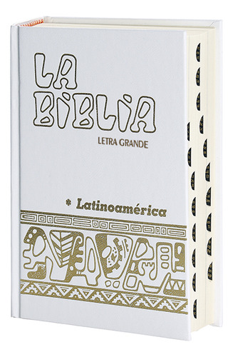 Biblia Latinoame Con Uñeros (t.dura Letra Grande)  V/colores