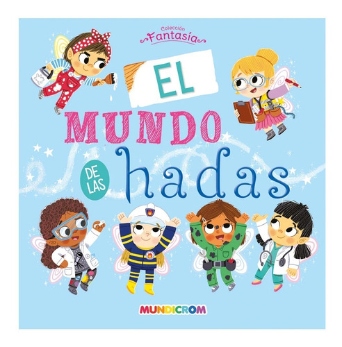 Libro Infantil El Mundo De Las Hadas