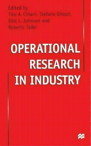 Operational Research In Industry, De Tito A. Ciriani. Editorial Palgrave Macmillan, Tapa Blanda En Inglés