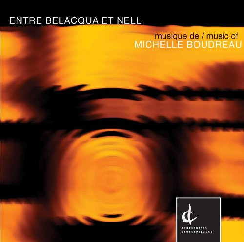 Michelle Boudreau Entre Belacqua Y Nell Cd