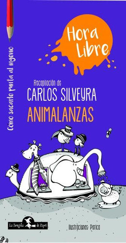 Animalanzas - Carlos Silveyra
