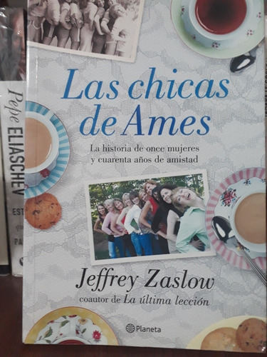 Las Chicas De Ames - Jeffrey Zaslow