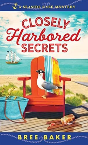Book : Closely Harbored Secrets A Beachfront Cozy Mystery..