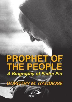 Libro Prophet Of The People : A Biography Of Padre Pio - ...