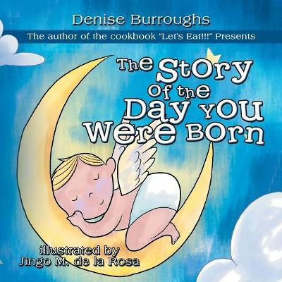 Libro The Story Of The Day You Were Born - Denise Burroughs