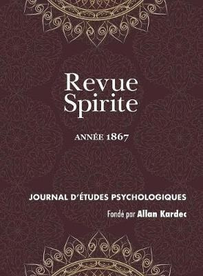 Revue Spirite (ann E 1867) : Les Romans Spirites, Les Tro...