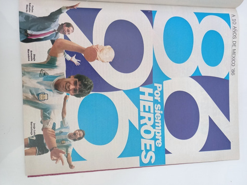 El Grafico 4003 Mundial 1986 A 10 Años Maradona Impecable 