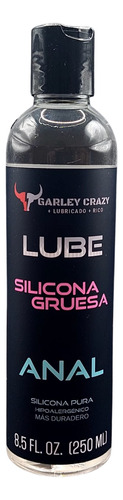Garley Crazy Lube Silicona Gruesa Anal 8.5fl.oz/250ml Lubricante