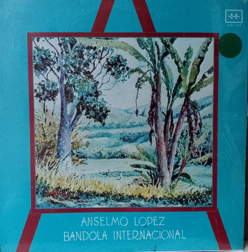 Anselmo Lopez - Bandola Internacional. Lp, Album