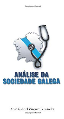 Análise Da Sociedade Galega