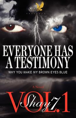 Libro Everyone Has A Testimony: Why You Make My Brown Eye...