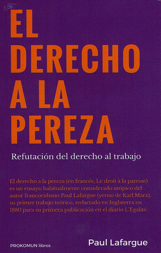 Libro - El Derecho A La Pereza 