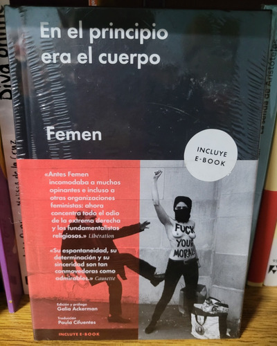 En El Principio Era El Cuerpo. Femen. Ed Malpaso. 