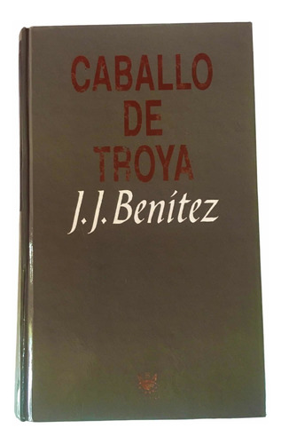 Libro Caballo De Troya I. Original J.j Benítez