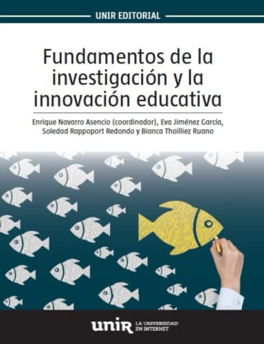 Fundamentos De La Investigacion Y La Innovacion Educativa