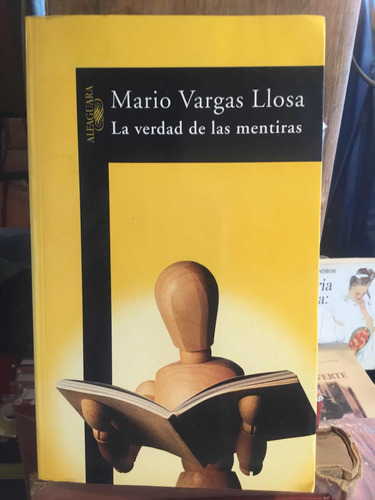 La Verdad De Las Mentiras Mario Vargas Llosa