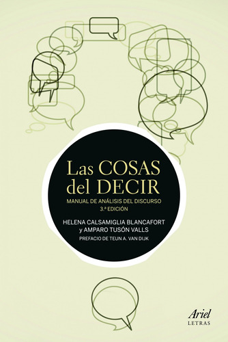 Las cosas del decir: Manual de análisis del discurso. 3ª Edición, de Tusón, Amparo. Serie Ariel letras Editorial Ariel México, tapa blanda en español, 2014