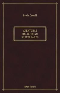 Libro Aventuras De Alice No Subterraneo De Carroll Lewis Sc