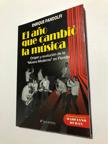 Libro El Año Que Cambió La Música - Pandolfi - Como Nuevo