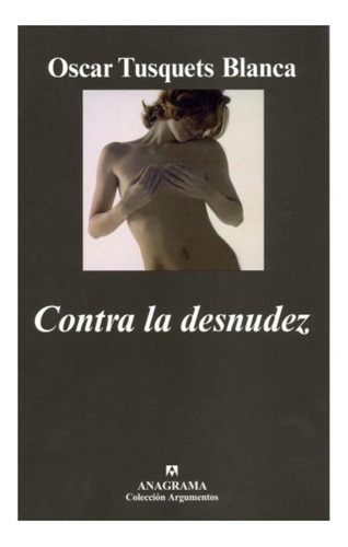 Contra La Desnudez