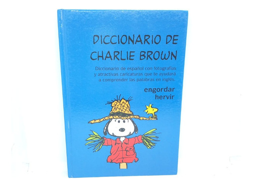 Diccionario De Charlie Brown 4 Engordar Hervir