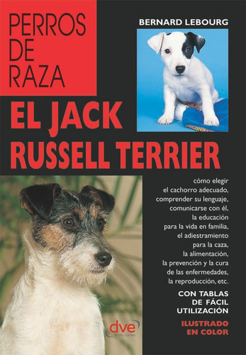 El Jack Russell Terrier - Bernard Lebourg
