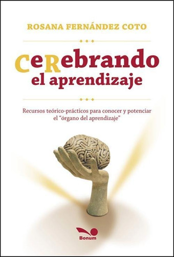 Cerebrando El Aprendizaje - Fernandez Coto Rosana
