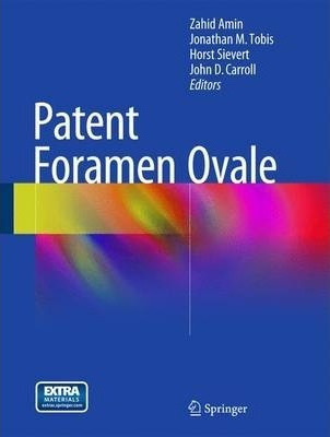 Patent Foramen Ovale - Zahid Amin (hardback)