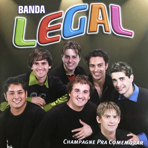 Cd - Banda Legal - Champagne Pra Comemorar