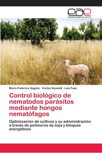 Libro: Control Biológico De Nematodos Parásitos Mediante Hon