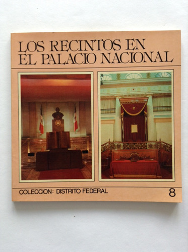 Los Recintos En El Palacio Nacional