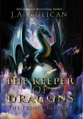 Libro The Keeper Of Dragons : The Prince Returns - J A Cu...